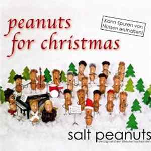 Salt Peanuts - Peanuts For Christmas FLAC