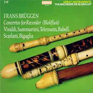 Frans Brüggen - Concertos For Recorder FLAC