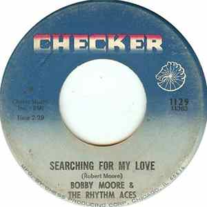 Bobby Moore & The Rhythm Aces - Searching For My Love / Hey, Mr. D.J. FLAC
