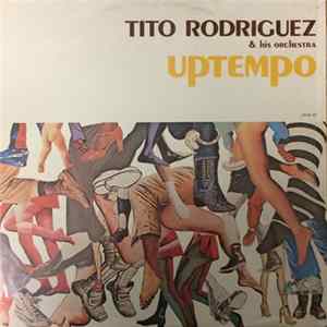 Tito Rodriguez & His Orchestra - Uptempo FLAC
