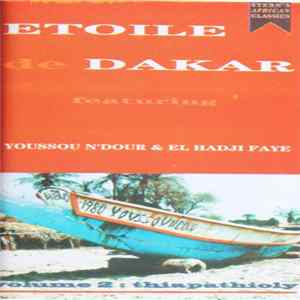 Etoile De Dakar - Volume 2 : Thiapathioly FLAC