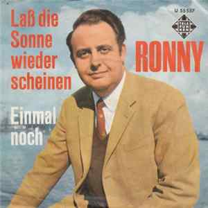 Ronny - Laß Die Sonne Wieder Scheinen / Einmal Noch FLAC
