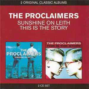 The Proclaimers - Sunshine On Leith / This Is The Story FLAC