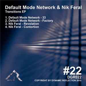 Default Mode Network & Nik Feral - Transitions EP FLAC