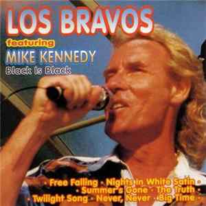 Los Bravos Featuring Mike Kennedy - Black Is Black FLAC