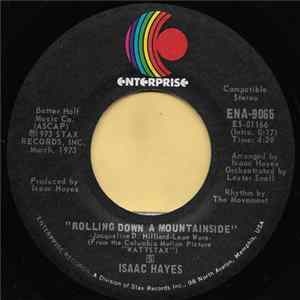 Isaac Hayes - (If Loving You Is Wrong) I Don't Want To Be Right / Rolling Down A Mountainside FLAC