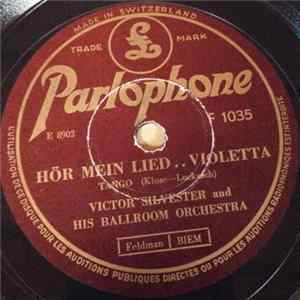 Victor Silvester and His Ballroom Orchestra - Hör Mein Lied .. Violetta / Corrida Real FLAC