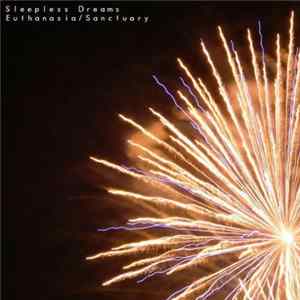 Sleepless Dreams - Euthanasia​/​Sanctuary FLAC