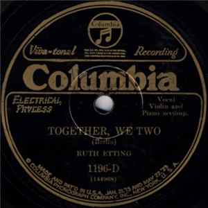 Ruth Etting - Together, We Two / The Song Is Ended (But The Melody Lingers On) FLAC