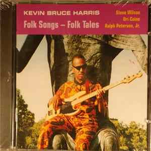 Kevin Bruce Harris - Folk Songs/Folk Tales FLAC