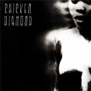 Chicken Diamond - Chicken Diamond FLAC