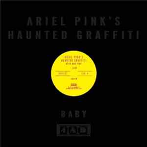 Ariel Pink's Haunted Graffiti With Dam-Funk - Baby FLAC