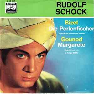 Rudolf Schock - Hör Ich Die Stimme Im Traum / Gegrüßt Sei Mir, O Heilige Stätte FLAC