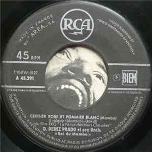 D. Perez Prado Et Son Orch. "Roi Du Mambo" - Cerisier Rose Et Pommier Blanc FLAC