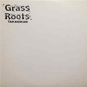 高木完 - Grass Roots FLAC