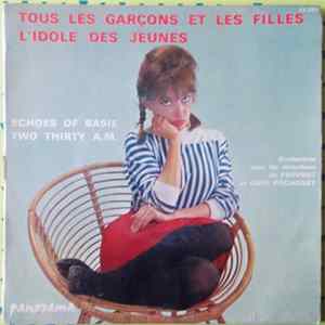 Ralph Clouds, Sophie Blaede, Dave Pochonet Et Son Orchestre - Tous Les Garçons Et Les Filles / L'idole Des Jeunes FLAC