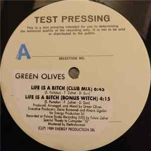Green Olives - Life Is A Bitch FLAC