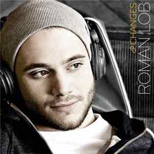 Roman Lob - Changes FLAC