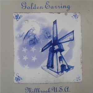 Golden Earring - Millbrook U.S.A. FLAC
