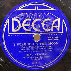 Bing Crosby - I Wished On The Moon / Two For Tonight FLAC