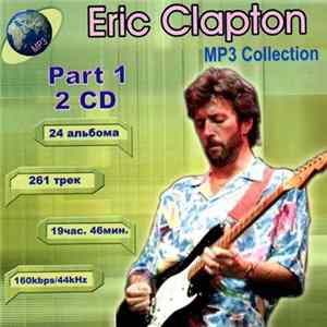 Eric Clapton - MP3 Collection Part 1 FLAC