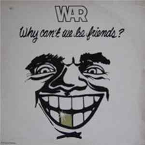 War - Why Can't We Be Friends? FLAC