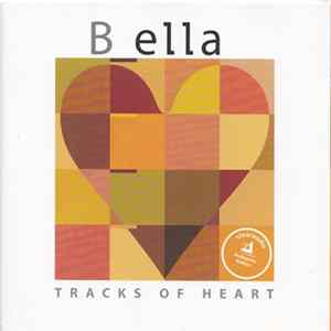 B_ella - Tracks Of Heart FLAC