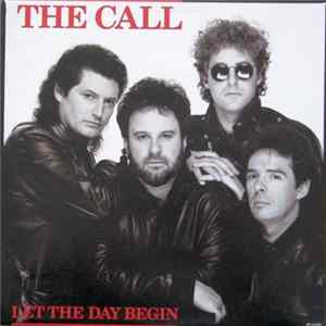 The Call - Let The Day Begin FLAC