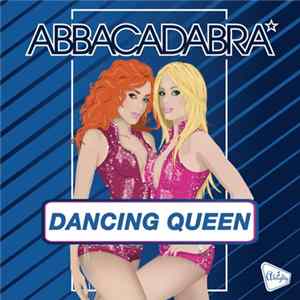Abbacadabra - Dancing Queen FLAC
