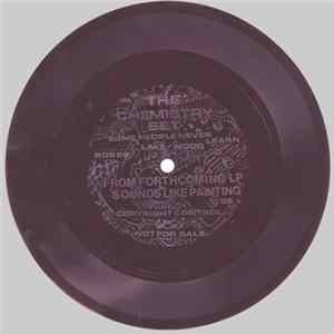 The Chemistry Set - From Forthcoming LP Sounds Like Painting FLAC