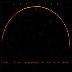 Schuster - Blac Flies Resplendent On The Blak Moon FLAC