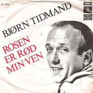 Bjørn Tidmand - Rosen Er Rød Min Ven/Sommer Kom Igen FLAC