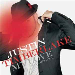Justin Timberlake Featuring T.I. - My Love FLAC