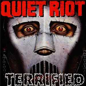 Quiet Riot - Terrified FLAC