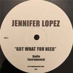 Jennifer Lopez - Got What You Need FLAC
