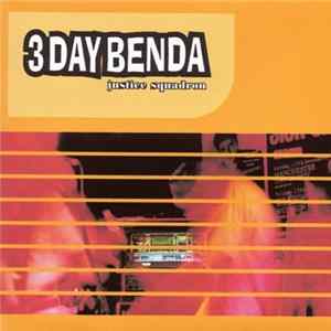 Three Day Benda - Justice Squadron FLAC