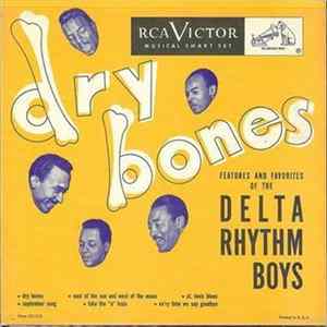 Delta Rhythm Boys, The - Dry Bones FLAC