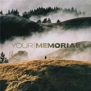 Your Memorial - Your Memorial FLAC