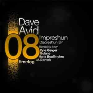 Dave Avid - Impreshun Discreshun EP FLAC