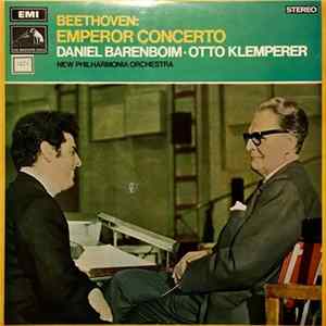 Beethoven : Daniel Barenboim with Otto Klemperer conducting New Philharmonia Orchestra - 'Emperor' Concerto No. 5 In E Flat FLAC