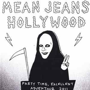 Mean Jeans / Hollywood - Party Time, Excellent Adventour 2011 FLAC