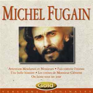 Michel Fugain - Gold - Versions Originales FLAC