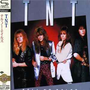 TNT - Tell No Tales FLAC