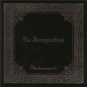 Phantasmagoria - No Imagination FLAC