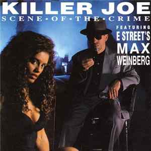 Killer Joe - Scene Of The Crime FLAC