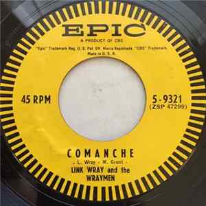 Link Wray And The Wraymen - Comanche / Lillian FLAC