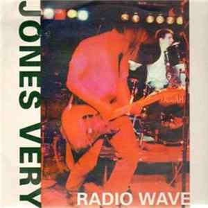 Jones Very - Radio Wave FLAC