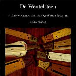 Michel Terlinck - De Wentelsteen (Muziek Voor Hommel - Musiques Pour Épinette) FLAC