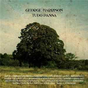 Various - George Harrison - Tudo Passa FLAC