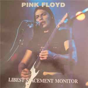 Pink Floyd - Libest Spacement Monitor FLAC